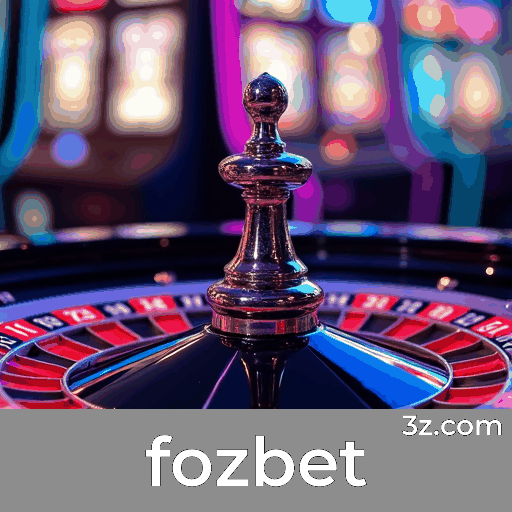 Fozbet: Cassino Premiado e Pagamentos Rápidos